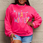 Simply Love I HATE WINTER Dropped Shoulder Graphic Sweatshirt