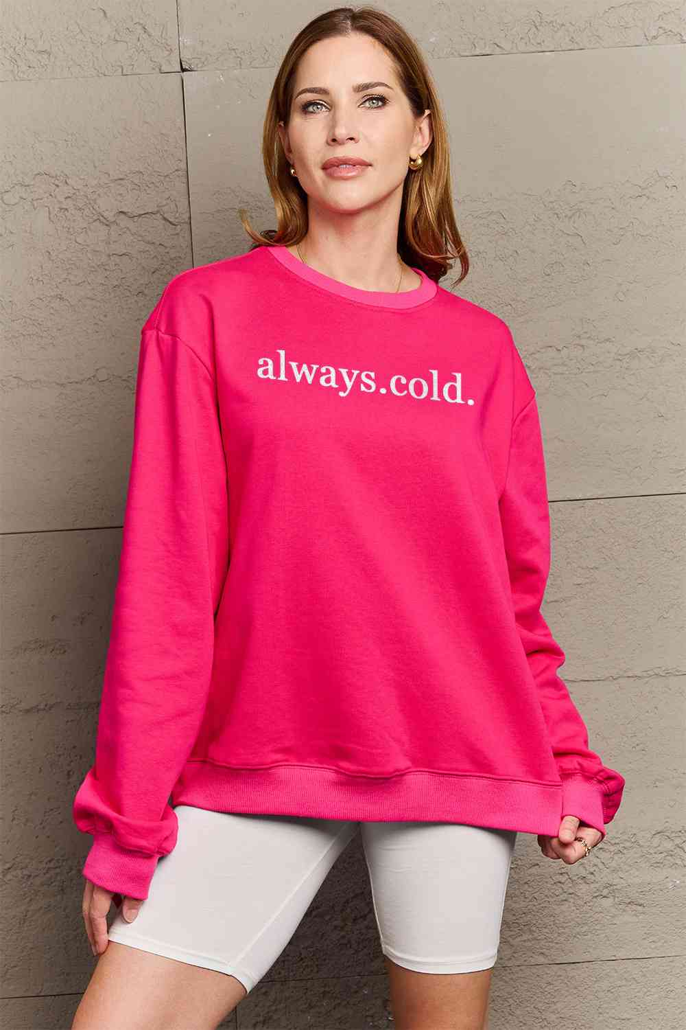 Simply Love ALWAYS.COLD. Graphic Sweatshirt