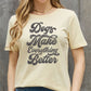 Simply Love DOGS MAKE EVERTHING BETTER Graphic Cotton Tee