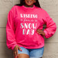 Simply Love WISHING FOR A SNOW DAY Graphic Sweatshirt