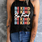 BE KIND Grecian Neck Graphic Tank Top