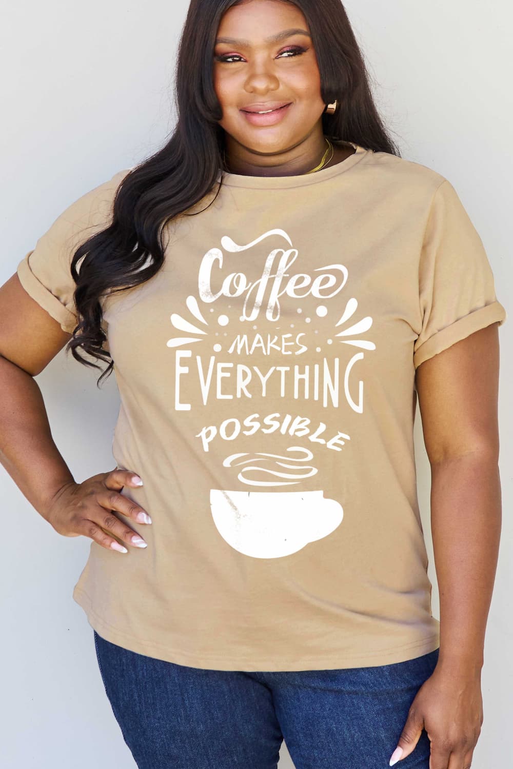 Simply Love COFFEE MAKES EVERYTHING POSSIBLE Graphic Cotton Tee