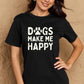 Simply Love DOGS MAKE ME HAPPY Graphic Cotton T-Shirt