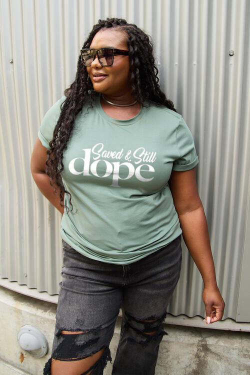 Simply Love Saved And Still Dope Graphic Short Sleeve T-Shirt