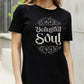 Simply Love BEAUTIFUL SOUL Graphic Cotton Tee