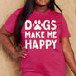 Simply Love DOGS MAKE ME HAPPY Graphic Cotton T-Shirt